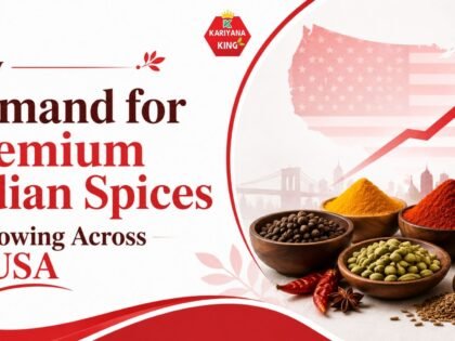 Why Demand for Premium Indian Spices Is Growing Across the USA